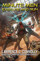 Book cover of: Minute Men: Execute & Run