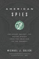 Book cover of: American Spies. By: Michael J. Sulick
