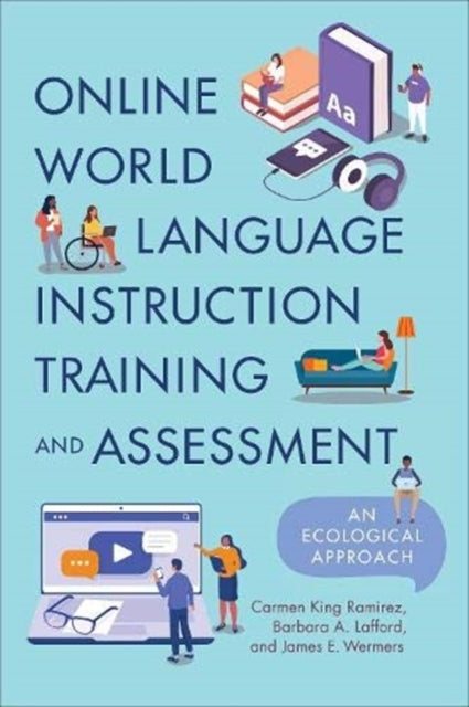 Book cover of: Online World Language Instruction Training and Assessment. By: Carmen King Ramirez