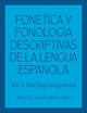 Book cover of: Fonetica y fonologia descriptivas de la lengua espanola. By: Juana Gil