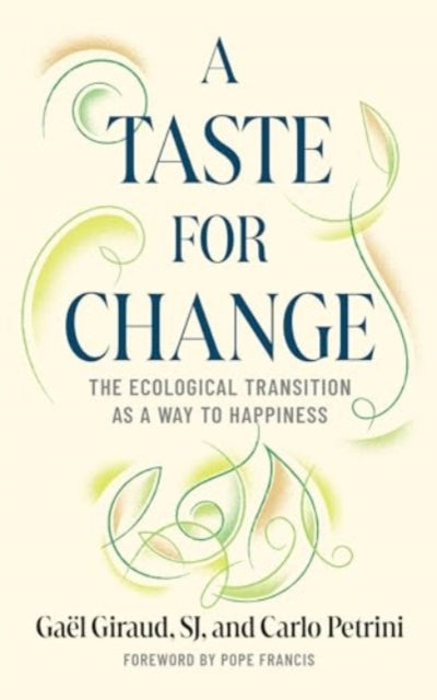 Book cover of: Taste for Change. By: Gaël Giraud