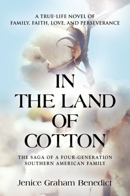 Book cover of: In the Land of Cotton. By: Jenice Graham Benedict