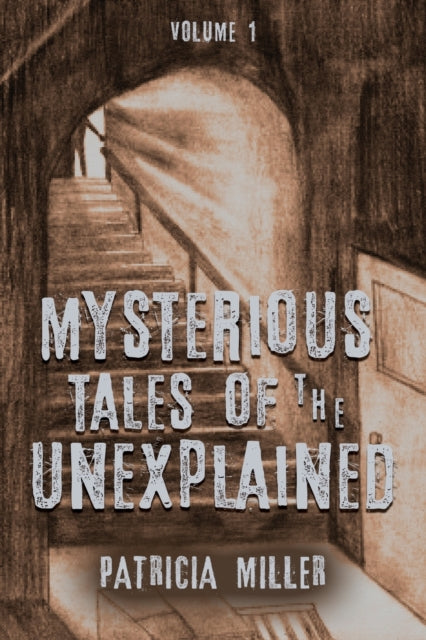 Book cover of: Mysterious Tales of the Unexplained