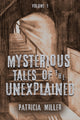 Book cover of: Mysterious Tales of the Unexplained