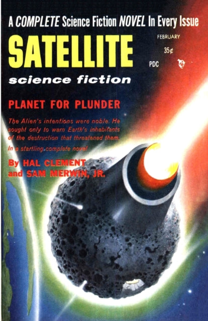 Book cover of: Satellite Science Fiction, February 1957. By: Hal Clement