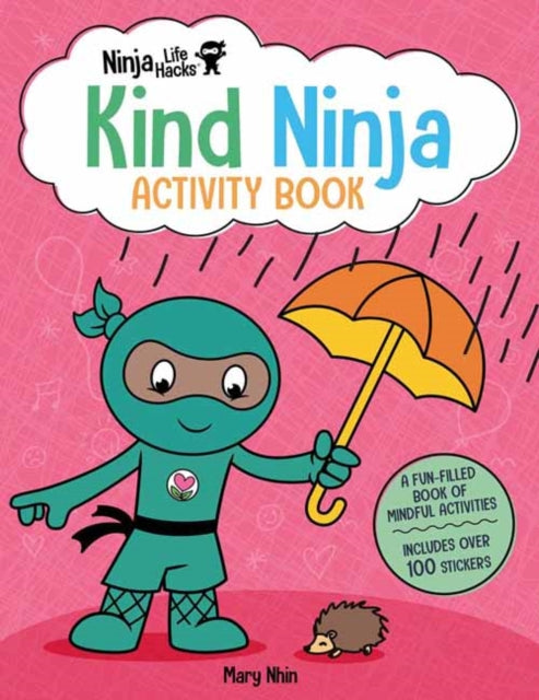 Book cover of: Ninja Life Hacks: Kind Ninja Activity Book