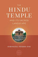Book cover of: Hindu Temple and Its Sacred Landscape. By: Himanshu Prabha Ray