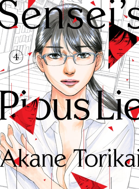 Book cover of: Sensei's Pious Lie 4. By: Akane Torikai