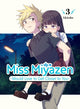 Book cover of: Miss Miyazen Would Love to Get Closer to You 3. By: Taka Aki