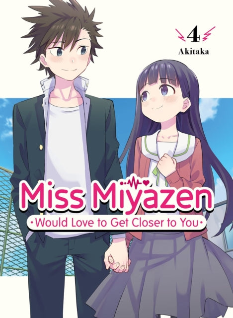Book cover of: Miss Miyazen Would Love to Get Closer to You 4. By: Taka Aki