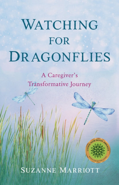 Book cover of: Watching for Dragonflies. By: Suzanne Marriott