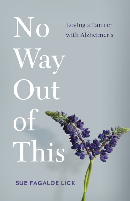 Book cover of: No Way Out of This. By: Sue Fagalde Lick