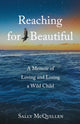 Book cover of: Reaching for Beautiful