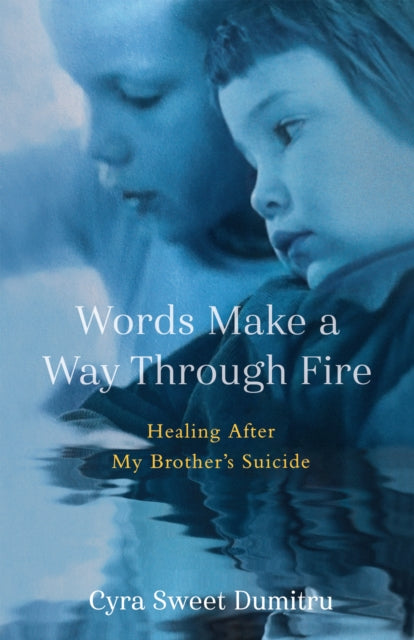 Book cover of: Words Make a Way Through Fire