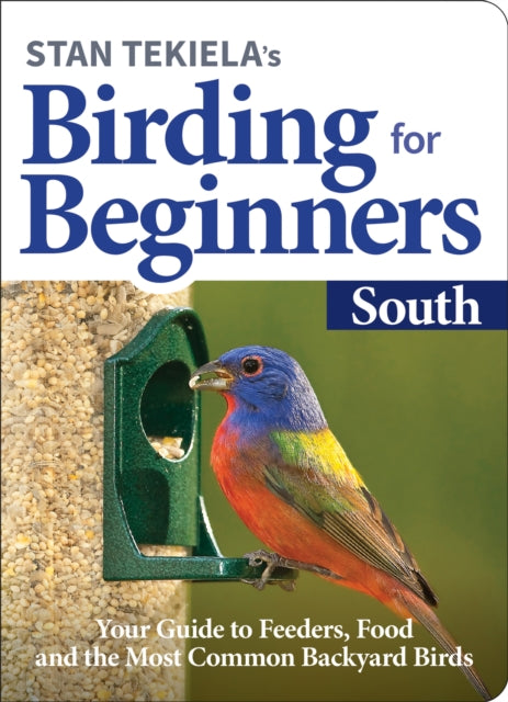 Book cover of: Stan Tekiela's Birding for Beginners: South. By: Stan Tekiela