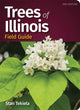 Book cover of: Trees of Illinois Field Guide. By: Stan Tekiela