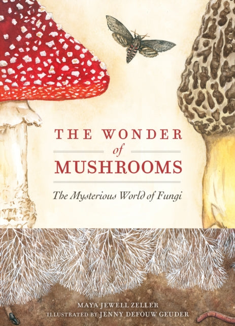 Book cover of: Wonder of Mushrooms. By: Maya Jewell Zeller