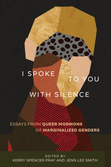 Book cover of: I Spoke to You with Silence. By: Kerry Spencer Pray