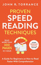 Book cover of: Proven Speed Reading Techniques. By: John R Torrance