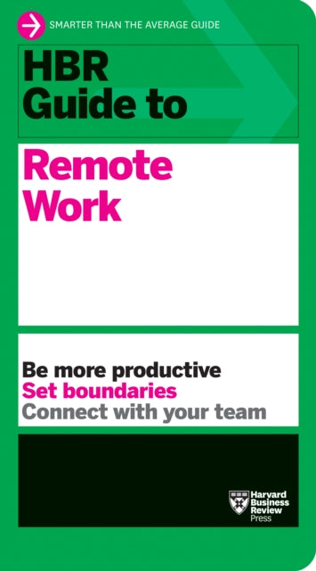 Book cover of: HBR Guide to Remote Work. By: Harvard Business Review