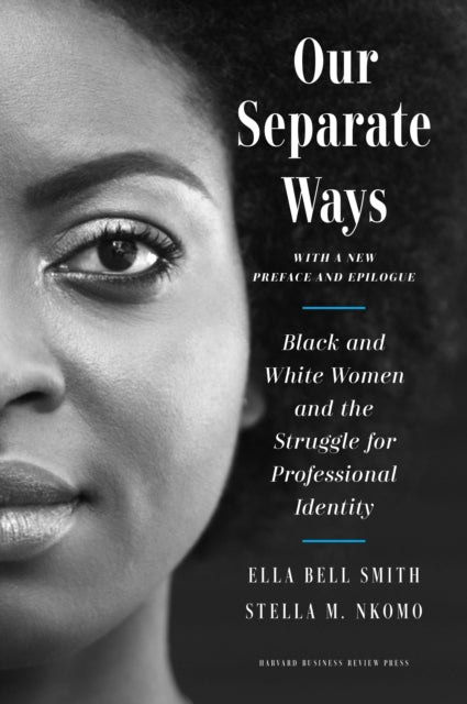 Book cover of: Our Separate Ways. By: Ella Bell Smith