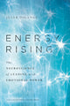 Book cover of: Energy Rising. By: Julia DiGangi