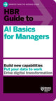 Book cover of: HBR Guide to AI Basics for Managers