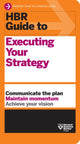 Book cover of: HBR Guide to Executing Your Strategy. By: Harvard Business Review