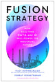 Book cover of: Fusion Strategy. By: Vijay Govindarajan