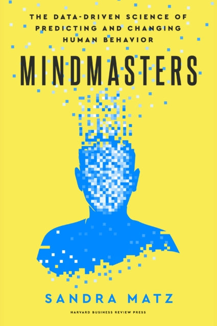 Book cover of: Mindmasters. By: Sandra Matz