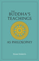 Book cover of: Buddha's Teachings As Philosophy. By: Mark Siderits