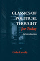 Book cover of: Classics of Political Thought for Today. By: Colin Farrelly