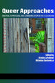 Book cover of: Queer Approaches. By: Kristin LaFollette