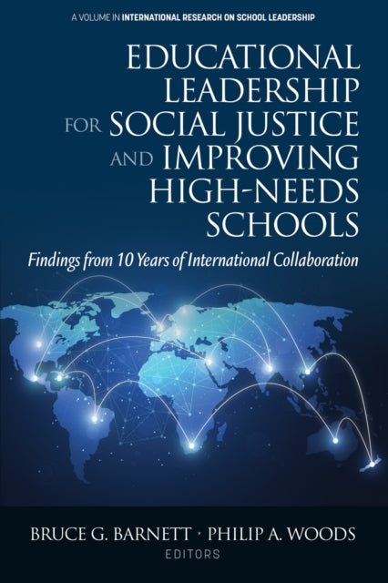 Book cover of: Educational Leadership for Social Justice and Improving High-Needs Schools. By: Bruce G. Barnett
