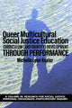 Book cover of: Queer Multicultural Social Justice Education. By: Michelle Lynn Knaier