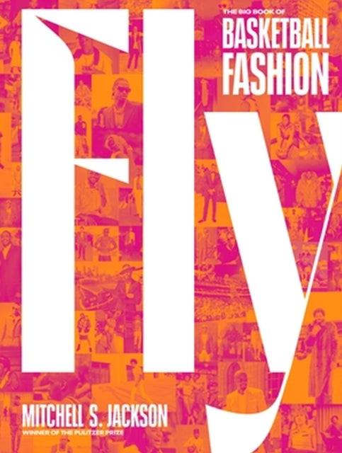 Book cover of: Fly. By: Mitchell Jackson