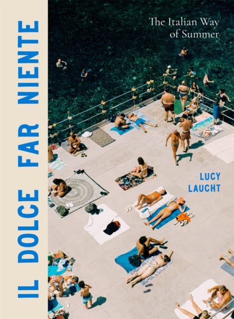 Book cover of: Il Dolce Far Niente