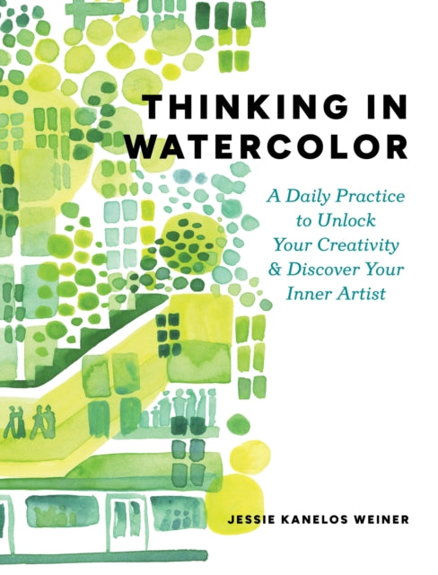 Book cover of: Thinking in Watercolor. By: Jessie Kanelos Weiner