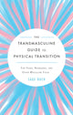 Book cover of: Transmasculine Guide to Physical Transition. By: Sage Buch