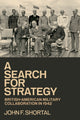Book cover of: Search for Strategy. By: John F. Shortal
