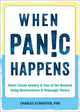 Book cover of: When Panic Happens. By: Charles Schaeffer