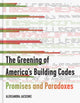 Book cover of: Greening of America's Building Codes. By: Aleksandra Jaeschke
