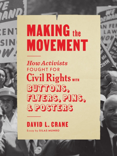 Book cover of: Making the Movement. By: David L. Crane