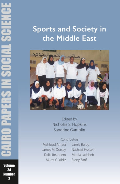 Book cover of: Sports and Society in the Middle East. By: Nicholas S. Hopkins