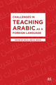 Book cover of: Challenges in Teaching Arabic as a Foreign Language. By: Dalal Abo El Seoud