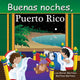 Book cover of: Buenas Noches, Puerto Rico