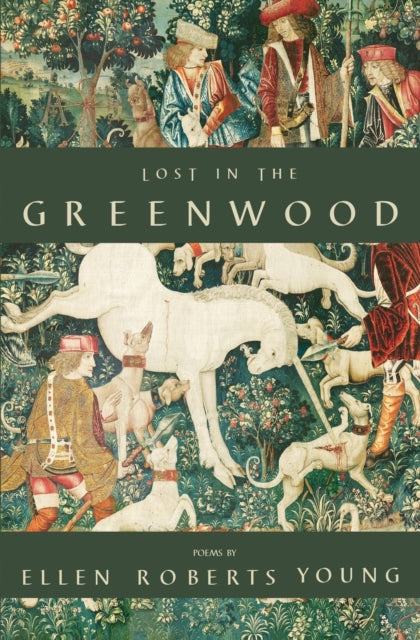 Book cover of: Lost in the Greenwood. By: Ellen Roberts Young