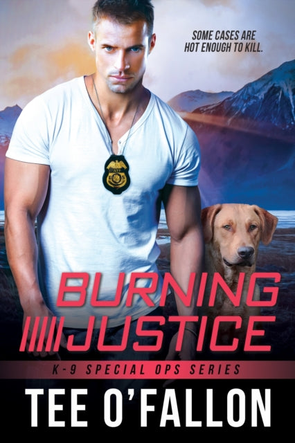 Book cover of: Burning Justice. By: Tee O'Fallon