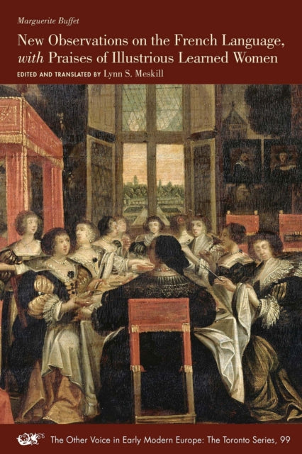 Book cover of: New Observations on the French Language, with Praises of Illustrious Learned Women. By: Marguerite Buffet