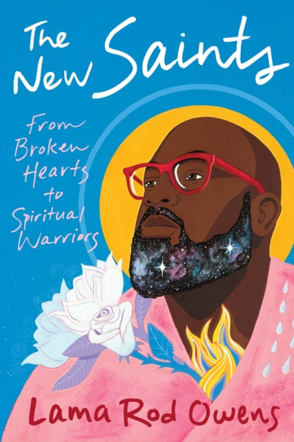 Book cover of: New Saints. By: Lama Rod Owens